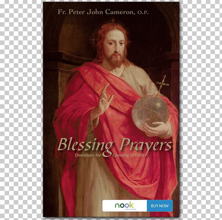 Blessing Prayers: Devotions For Growing In Faith Grace In Christianity Holy Card PNG, Clipart, Blessing, Blessings, Grace In Christianity, Holy Card, Liturgy Free PNG Download