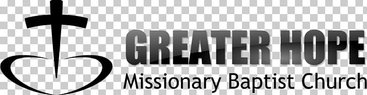 Greater Hope Baptist Church Missionary Baptists Prayer PNG, Clipart, Baptists, Black And White, Brand, Church, Fault Free PNG Download