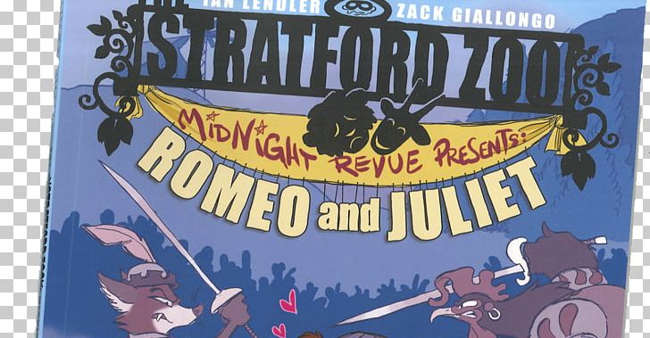 The Stratford Zoo Midnight Revue Presents Macbeth The Stratford Zoo Midnight Revue Presents Romeo And Juliet PNG, Clipart, Advertising, Banner, Book, Brand, Graphic Novel Free PNG Download