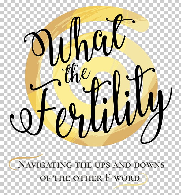 Infertility Pregnancy Fertility Awareness In Vitro Fertilisation PNG, Clipart, Adoption, Area, Brand, Calligraphy, Child Free PNG Download
