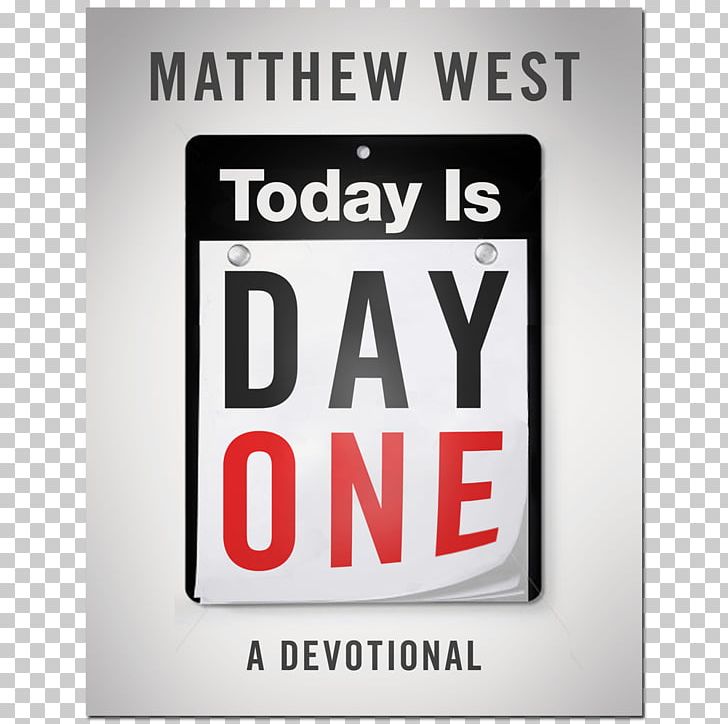 Today Is Day One: A Devotional Amazon.com Forgiveness: Overcoming The Impossible Book PNG, Clipart, Amazoncom, Book, Brand, Day One, Devotional Free PNG Download