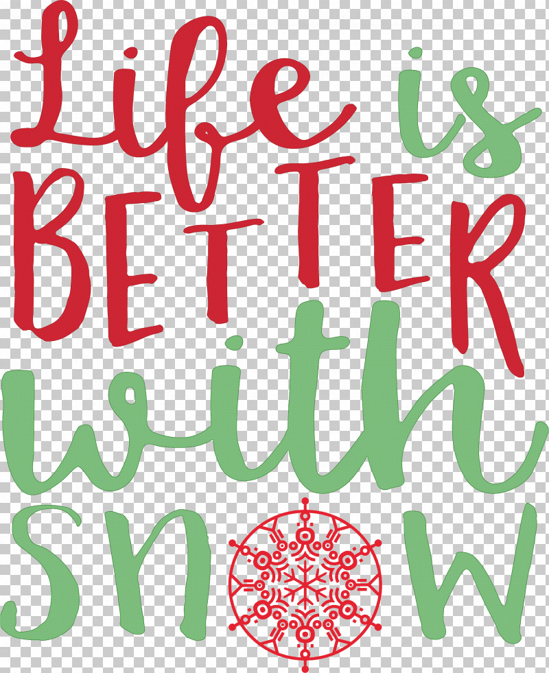 Snow Life Is Better With Snow PNG, Clipart, Behavior, Life Is Better With Snow, Line, Logo, M Free PNG Download