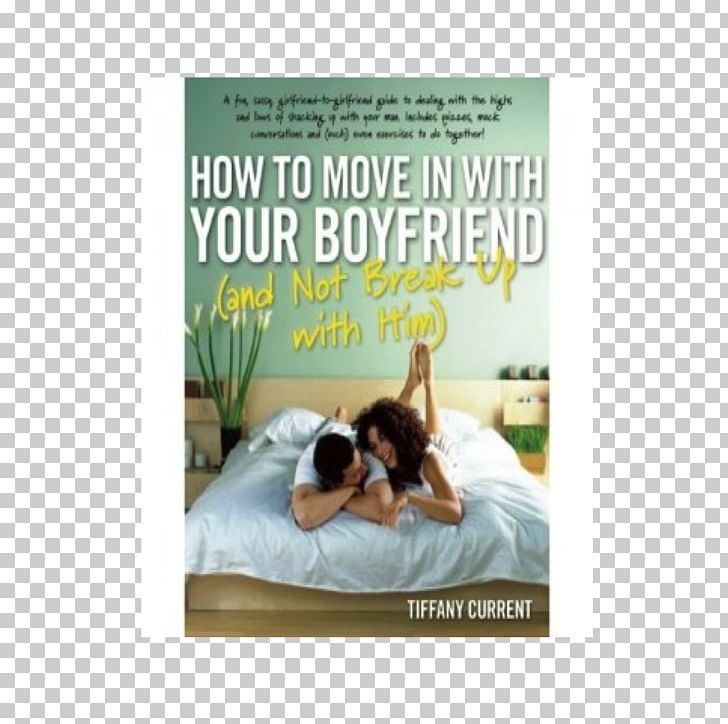 How To Move In With Your Boyfriend (and Not Break Up With Him) Significant Other Breakup Marriage PNG, Clipart, Advertising, Boyfriend, Breakup, Cohabitation, Couple Free PNG Download