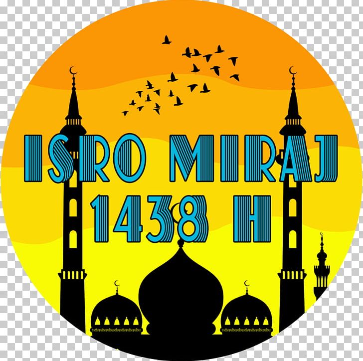 Isra And Mi'raj Al-Isra Islamic Calendar PNG, Clipart, Alisra, Brand, Buletin, Graphic Design, Islam Free PNG Download