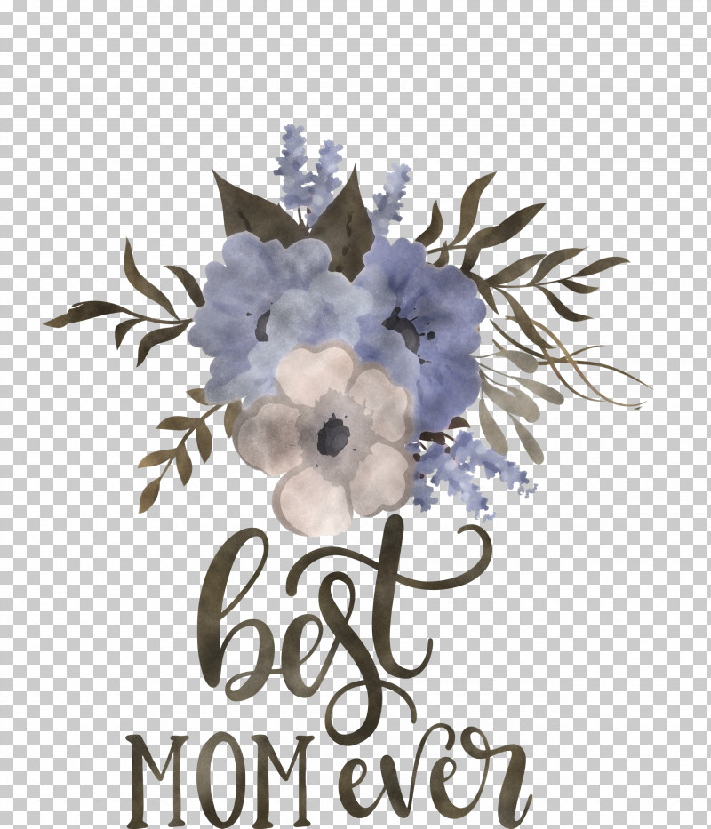 Mothers Day Best Mom Ever Mothers Day Quote PNG, Clipart, Best Mom Ever, Biology, Cobalt, Cobalt Blue, Cut Flowers Free PNG Download