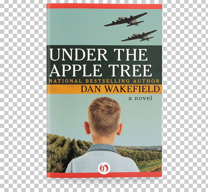Under The Apple Tree: A Novel New York In The '50s Going All The Way Book PNG, Clipart,  Free PNG Download