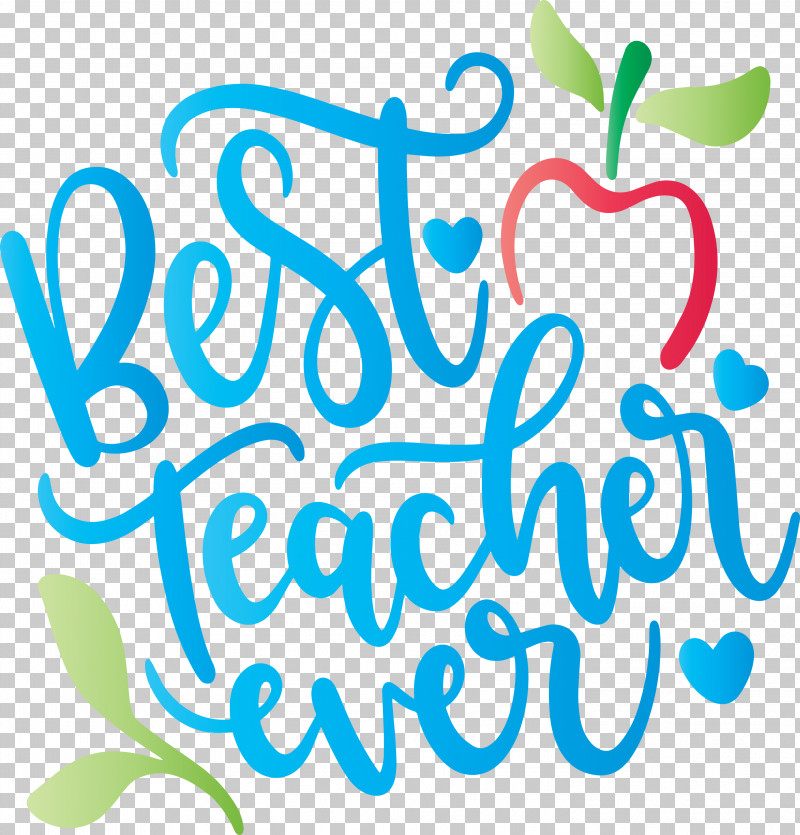 Teachers Day Best Teacher PNG, Clipart, Area, Best Teacher, Calligraphy, Flower, Good Happiness M Free PNG Download