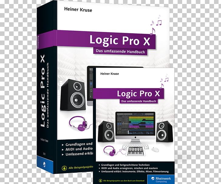 Logic Pro X Das Umfassende Handbuch Mit Allen Neuerungen - 