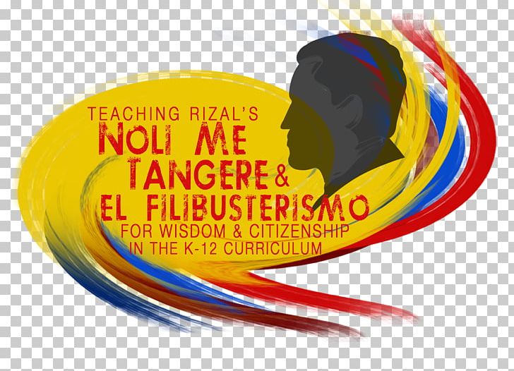 Noli Me Tángere Noli Me Tangere: El Filibusterismo Rizal Monument PNG, Clipart, Author, Brand, El Filibusterismo, Essay, Label Free PNG Download