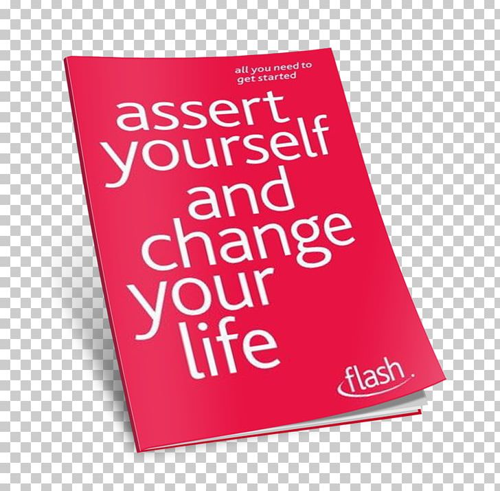 Assert Yourself And Change Your Life: Flash Brand Font PNG, Clipart, Brand, Change Your Life, Text Free PNG Download