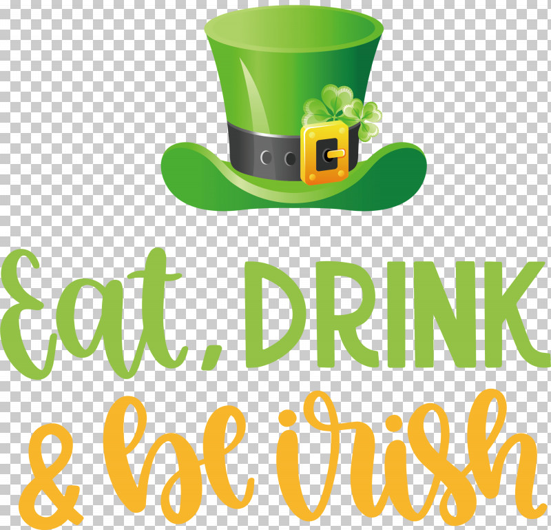 St Patricks Day Saint Patrick Eat Drink And Be Irish PNG, Clipart, Coffee, Coffee Cup, Cup, Flowerpot, Logo Free PNG Download