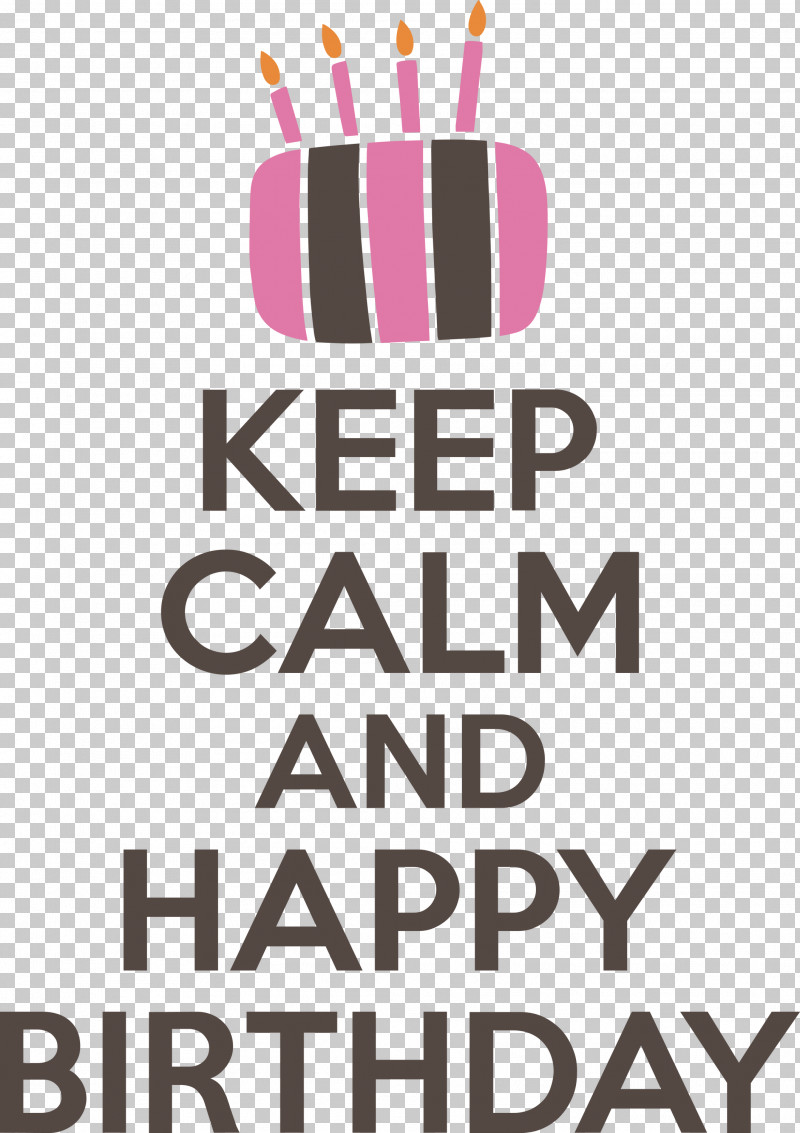 Birthday Keep Calm Happy Birthday PNG, Clipart, Birthday, Geometry, Happy Birthday, Keep Calm, Line Free PNG Download