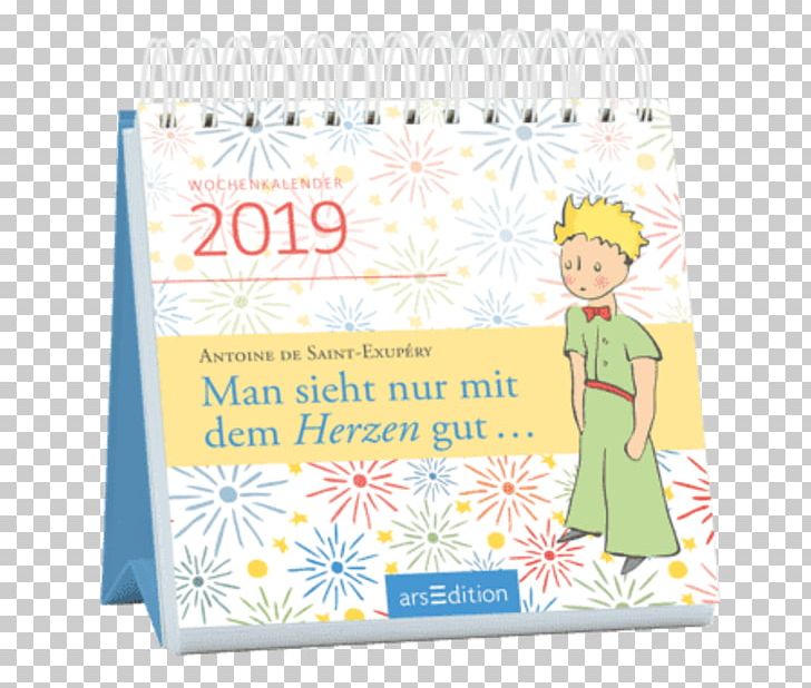 Man Sieht Nur Mit Dem Herzen Gut 2018: BUCHKALENDER The Little Prince Calendar 0 PNG, Clipart, 2017, 2018, 2019, Book, Calendar Free PNG Download