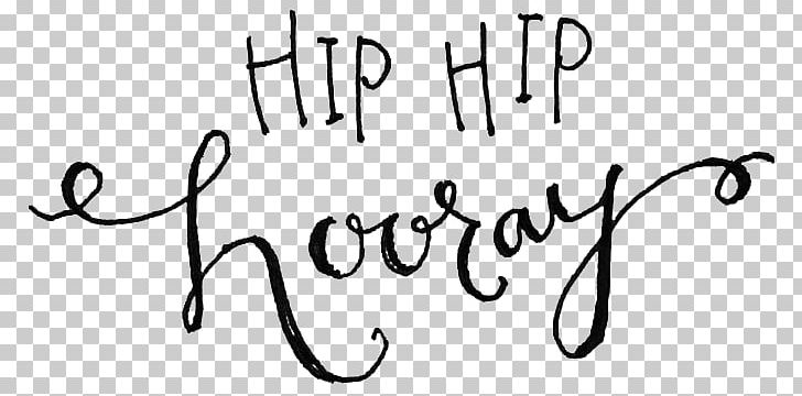 Hip Hip Hooray PNG, Clipart, Area, Art, Birthday, Black, Black And White Free PNG Download
