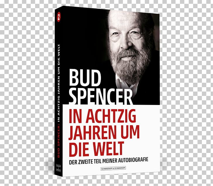 In Eighty Years Around The World Bud Spencer PNG, Clipart, Actor, Biography, Book, Brand, Bud Spencer Free PNG Download