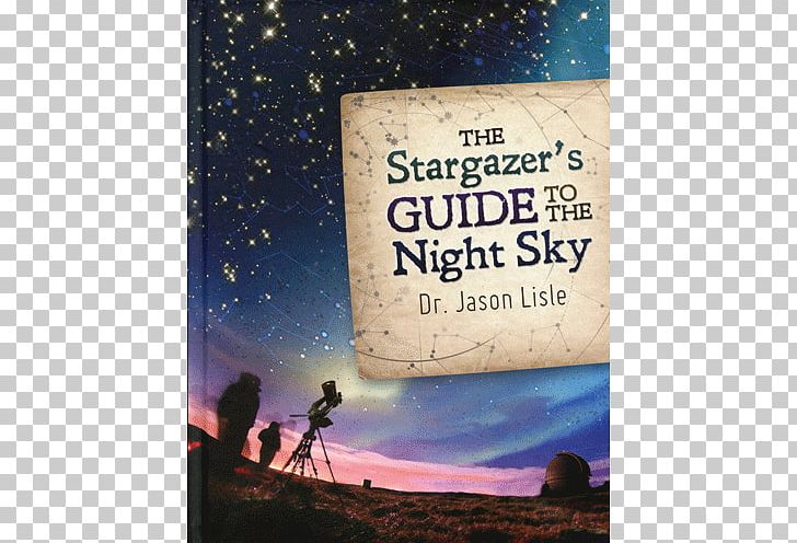 The Stargazer's Guide To The Night Sky Hardcover Stock Photography Book PNG, Clipart,  Free PNG Download
