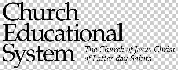 Church Educational System The Church Of Jesus Christ Of Latter-day Saints Christian Church Organizational Behavior PNG, Clipart, Angle, Black And White, Brand, Calligraphy, Ces Free PNG Download