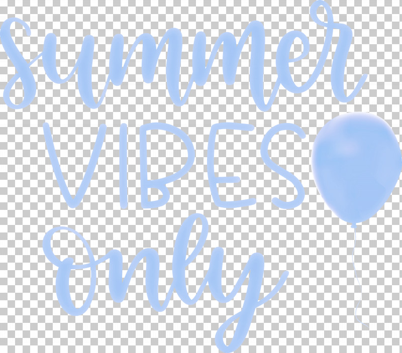 Summer Vibes Only Summer PNG, Clipart, Balloon, Calligraphy, Geometry, Happiness, Line Free PNG Download