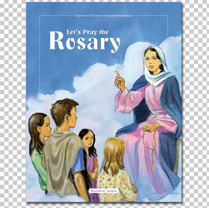 Let's Pray The Rosary My First Prayers With Mary My First Prayers For The Whole Year Lourdes PNG, Clipart,  Free PNG Download