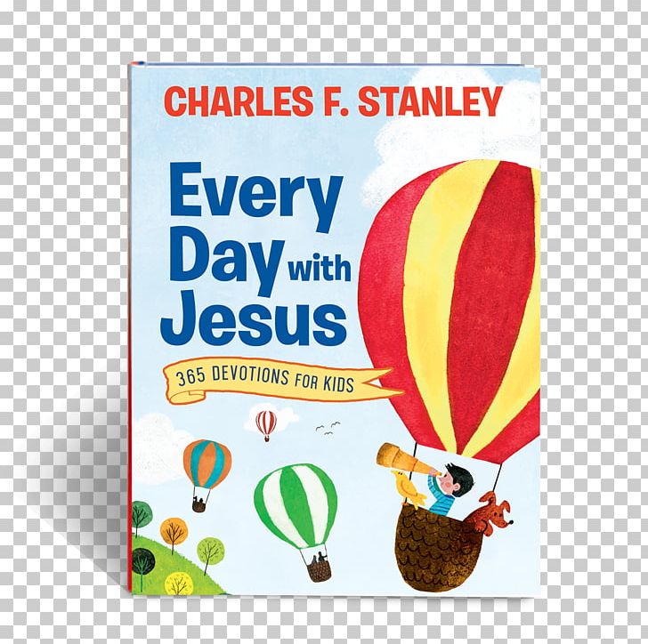 Every Day With Jesus: 365 Devotions For Kids Advertising Product Hardcover Text Messaging PNG, Clipart, Advertising, Charles Stanley, Creative Home Appliances, Hardcover, Text Messaging Free PNG Download