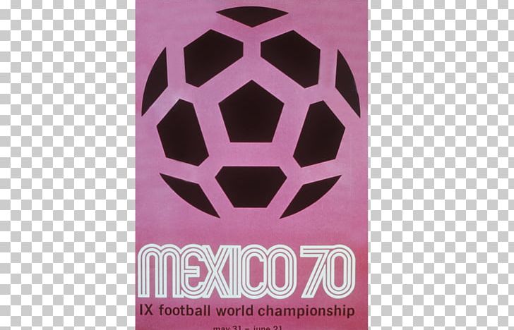 1970 FIFA World Cup 1986 FIFA World Cup 2018 FIFA World Cup 1982 FIFA World Cup Mexico National Football Team PNG, Clipart, 196, 1970 Fifa World Cup, 1982 Fifa World Cup, 1986 Fifa World Cup, 1990 Fifa World Cup Free PNG Download