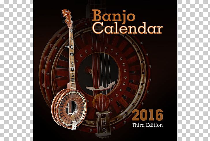 Banjo String Instruments Musical Instruments String Instrument Accessory PNG, Clipart, 2016 Calendar Cover, Banjo, Calendar, Musical Instrument, Musical Instruments Free PNG Download
