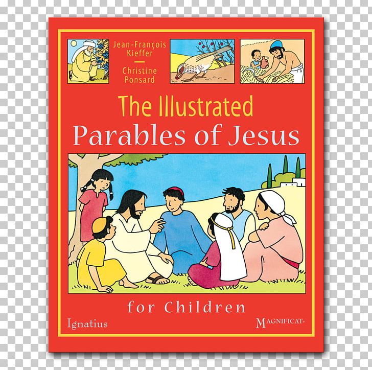 The Illustrated Parables Of Jesus: For Children The Illustrated Gospel For Children Parables Of Jesus For Children Bible PNG, Clipart, Advertising, Apostle, Area, Art, Bible Free PNG Download