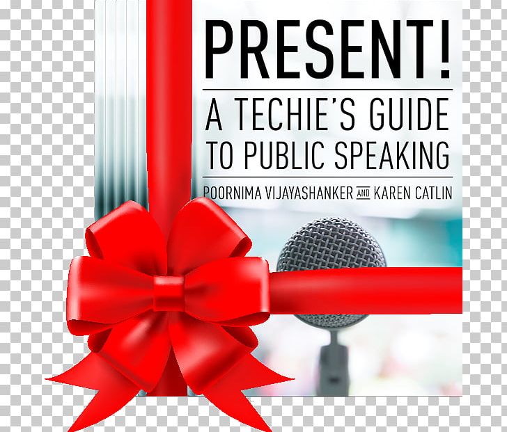 Present! A Techie's Guide To Public Speaking How To Transform Your Ideas Into Software Products: A Step-By-step Guide For Validating Your Ideas And Bringing Them To Life! Speech Amazon.com Book PNG, Clipart,  Free PNG Download