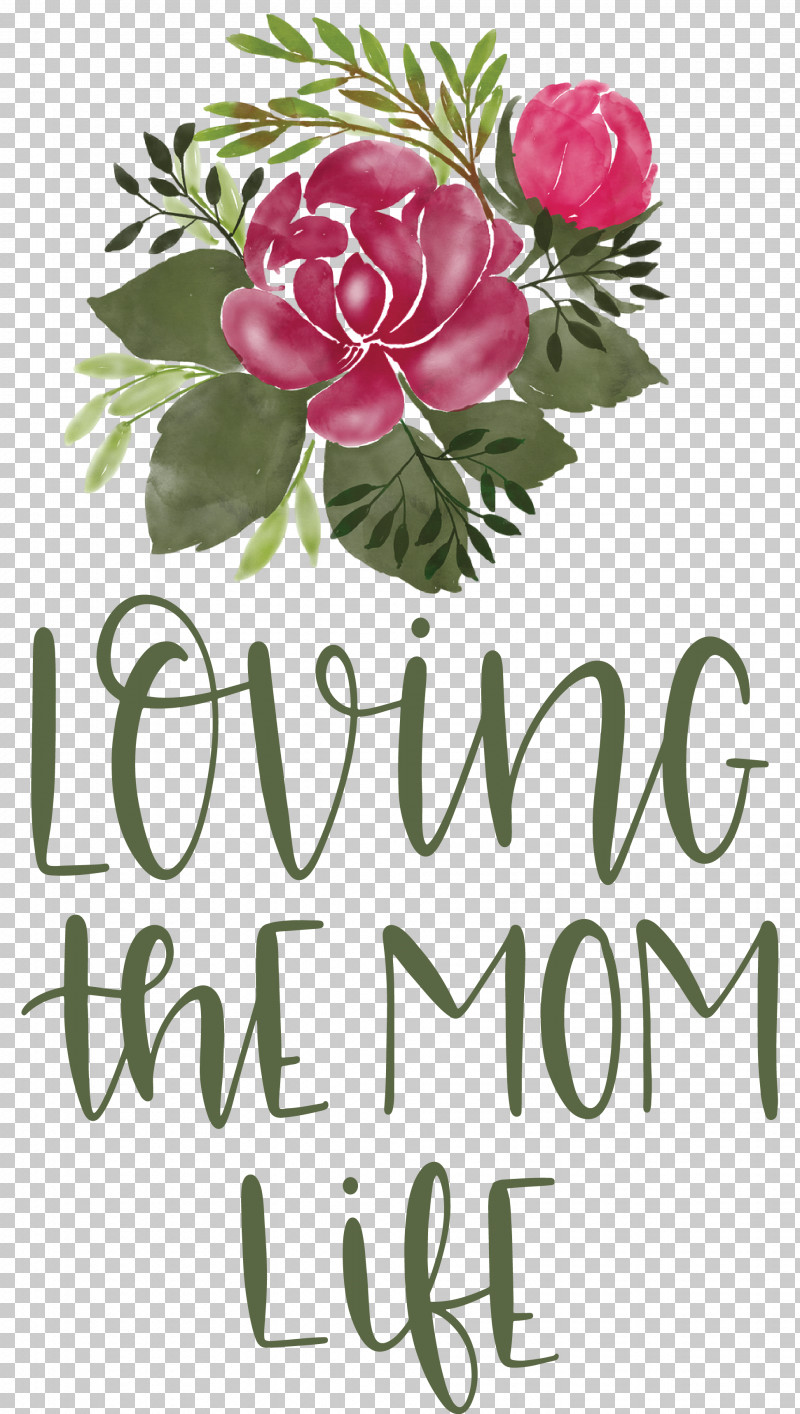 Mothers Day Mothers Day Quote Loving The Mom Life PNG, Clipart, Abstract Art, Cartoon, Drawing, Floral Design, Flower Free PNG Download