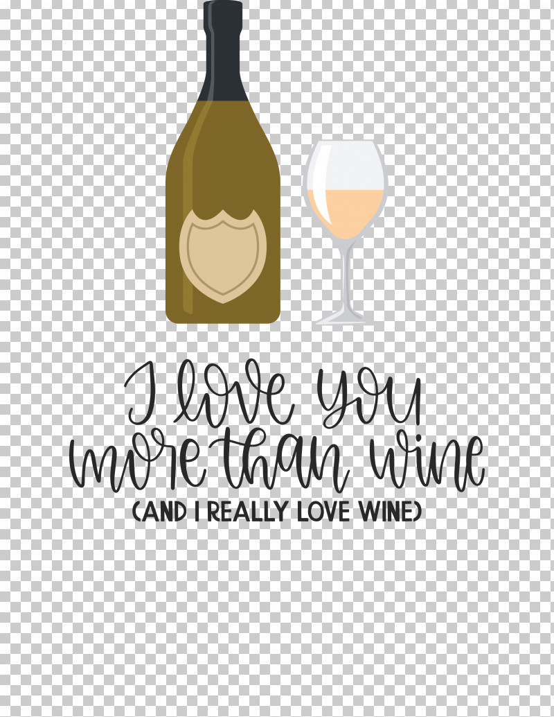 Love You More Than Wine Love Wine PNG, Clipart, Bottle, Glass, Glass Bottle, Labelm, Logo Free PNG Download