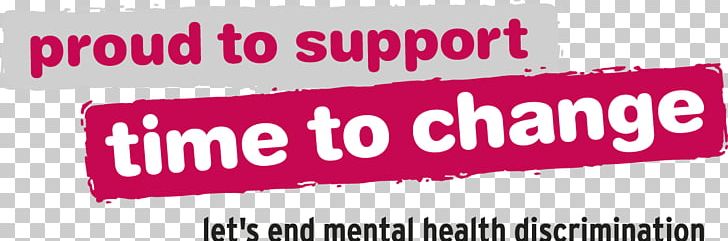 Time To Change Mental Health Mind Mental Disorder PNG, Clipart, Advertising, Area, Banner, Brand, Change Your Life Free PNG Download