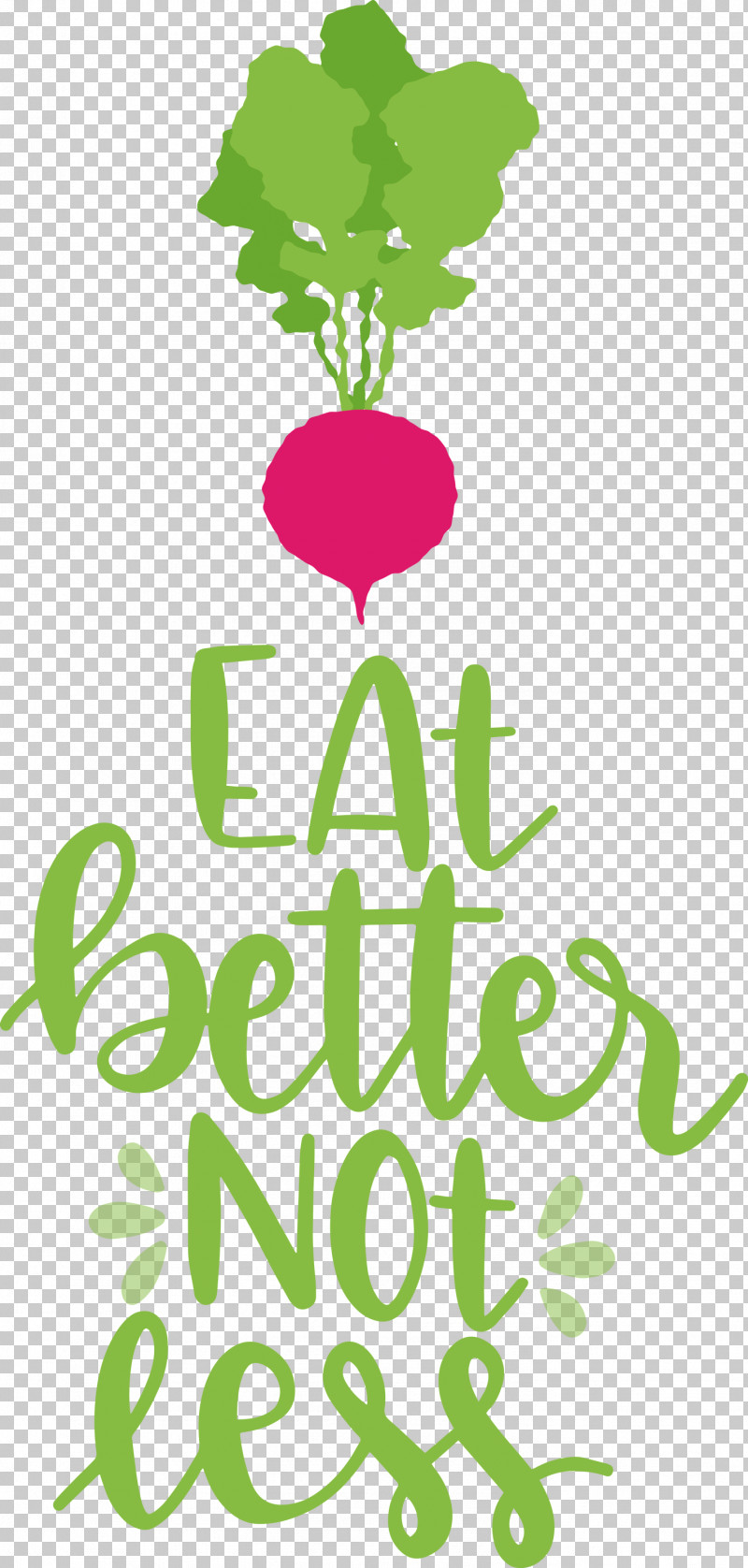 Eat Better Not Less Food Kitchen PNG, Clipart, Floral Design, Food, Green, Kitchen, Leaf Free PNG Download