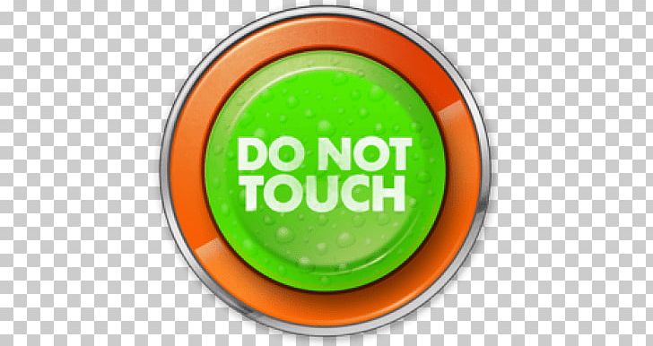 Do Not Touch Green:orange Button PNG, Clipart, Do Not Touch Buttons, Icons Logos Emojis Free PNG Download