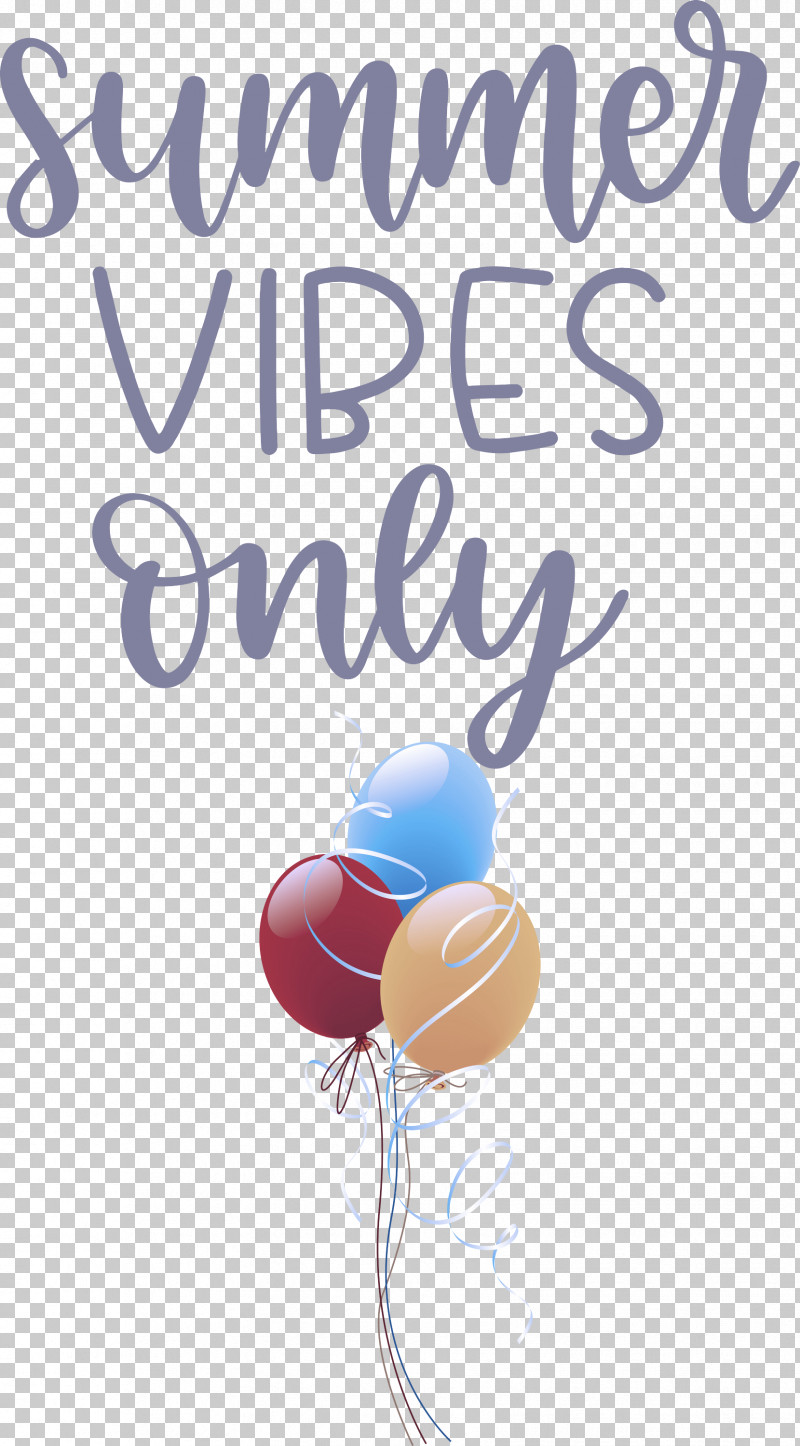 Summer Vibes Only Summer PNG, Clipart, Balloon, Birthday, Happiness, Logo, Meter Free PNG Download