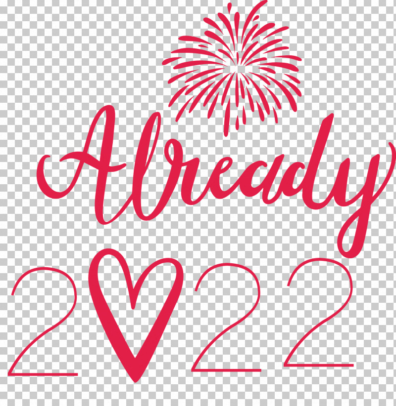 Already 2022 New Year 2022 New Year PNG, Clipart, Biology, Flower, Geometry, Heart, Line Free PNG Download