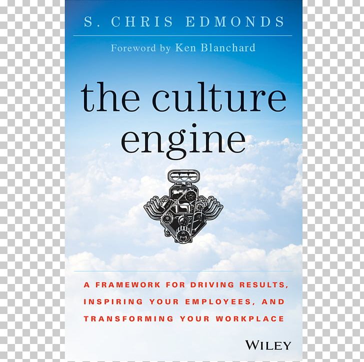 The Culture Engine: A Framework For Driving Results PNG, Clipart, Book, Book Cover, Brand, Corporate Culture, Sky Free PNG Download