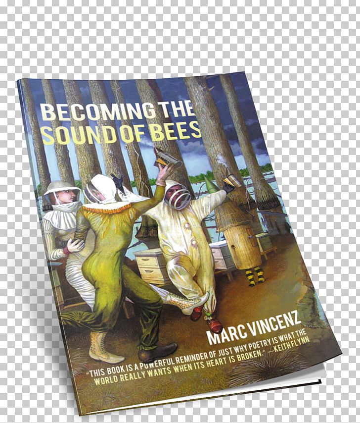 Becoming The Sound Of Bees Ampersand Books Paperback Hong Kong PNG, Clipart, Advertising, Ampersand, Bee, Book, Hong Kong Free PNG Download