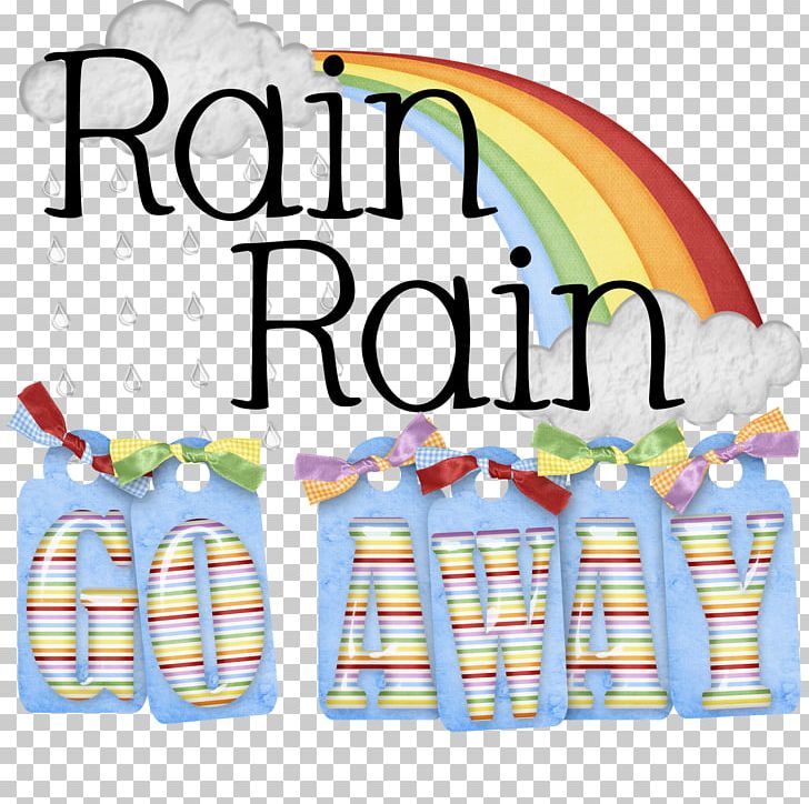 Rain Rain Go Away Monsoon PNG, Clipart, April Shower, Area, Clip Art, Cloud, English Free PNG Download