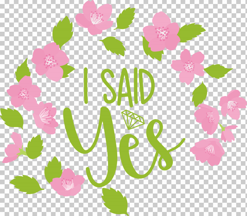 I Said Yes She Said Yes Wedding PNG, Clipart, Abstract Art, Cut Flowers, Drawing, Floral Design, Flower Free PNG Download