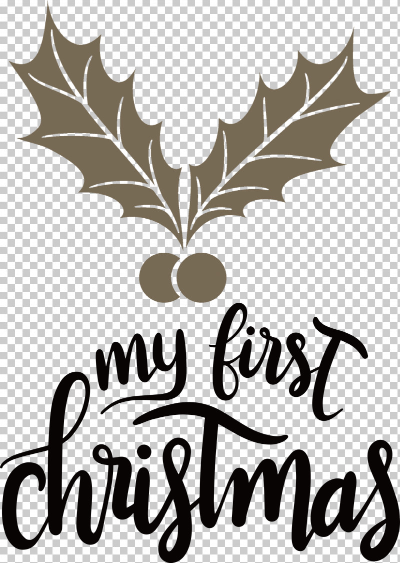 My First Christmas PNG, Clipart, Holly, Logo, My First Christmas, Oak, Scarlet Oak Free PNG Download