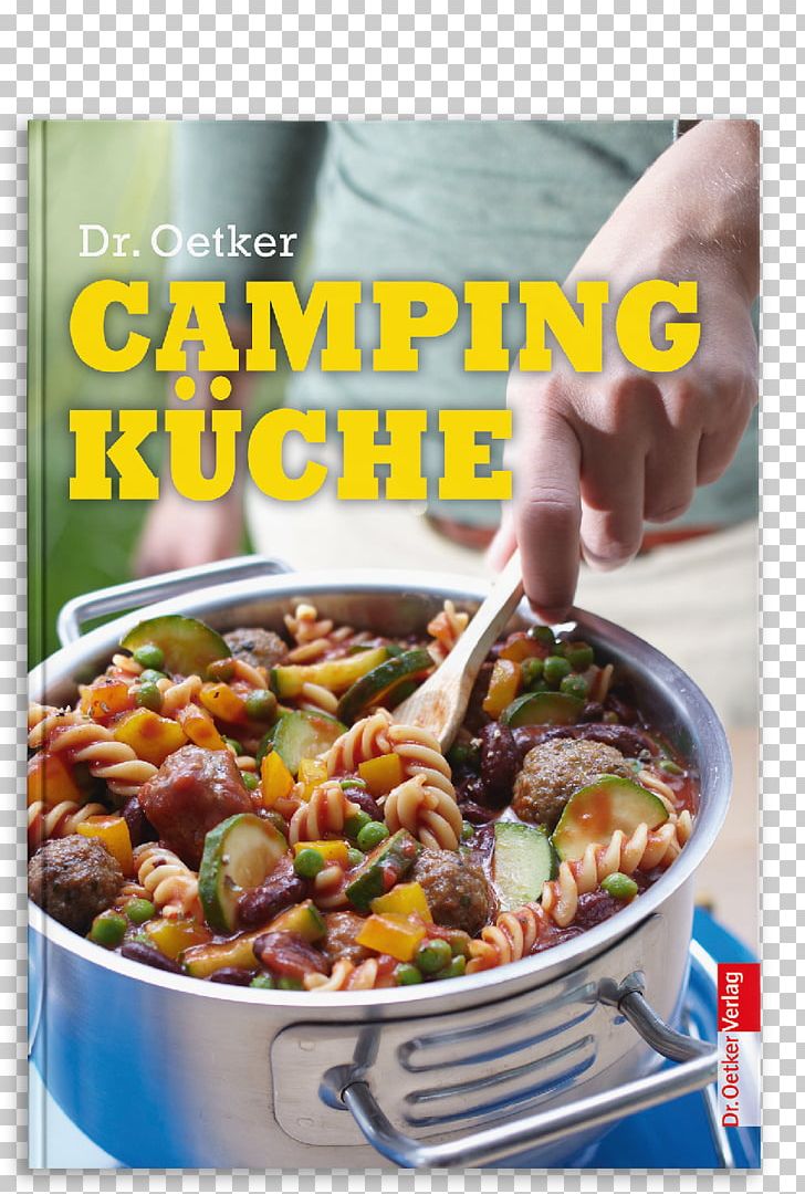 Campingküche Dr. Oetker Schulkochbuch Vegetarian Cuisine Recipe PNG, Clipart, American Food, Asian Food, August Oetker, Book, Camping Free PNG Download