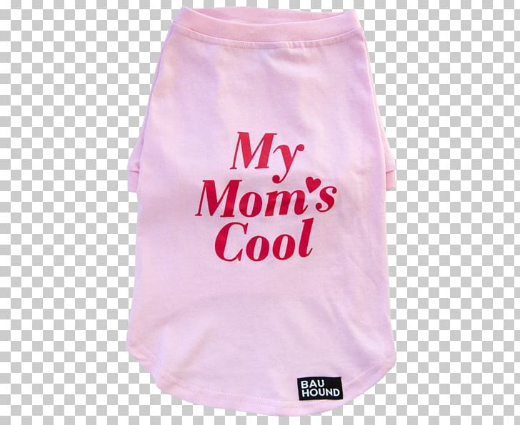 T-shirt Dog Product My Mom's Cool Mother PNG, Clipart,  Free PNG Download