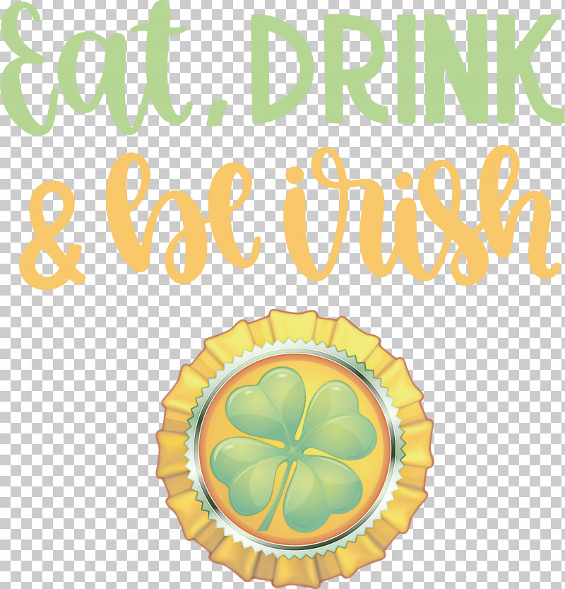 St Patricks Day Saint Patrick Eat Drink And Be Irish PNG, Clipart, Dog, Instagram, Printing, Review, Saint Patrick Free PNG Download