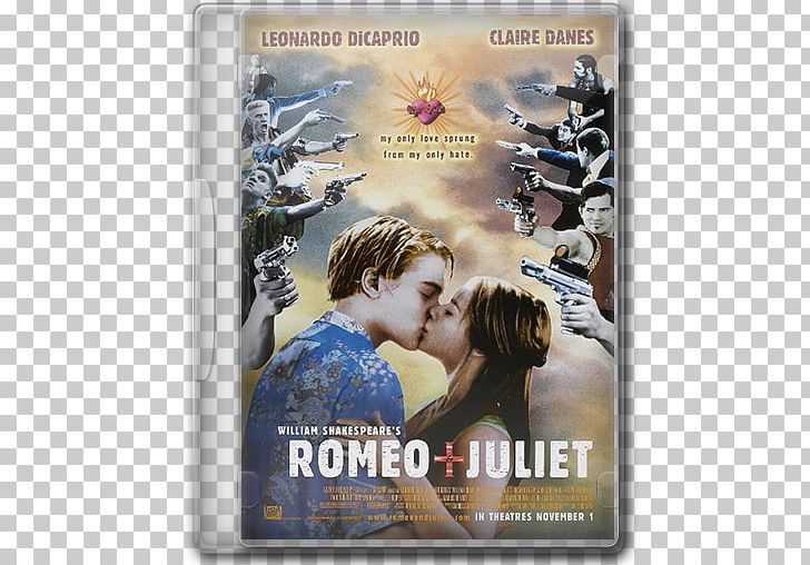 Romeo And Juliet Film Poster PNG, Clipart, Baz Luhrmann, Claire Danes, Drama, Film, Film Poster Free PNG Download