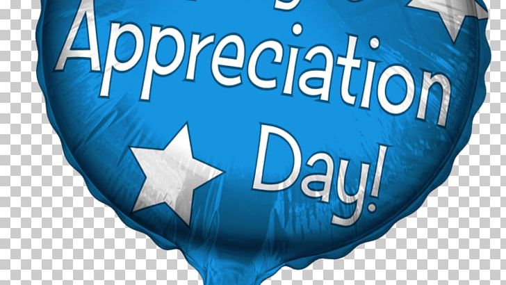 Employee Appreciation Day 2018 Business Balloon Leadership PNG, Clipart, Balloon, Blue, Brand, Business, Employee Appreciation Day Free PNG Download