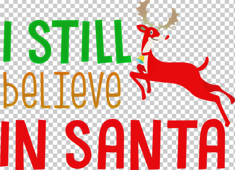 Believe In Santa Santa Christmas PNG, Clipart, Believe In Santa, Christmas, Christmas Day, Christmas Decoration, Deer Free PNG Download