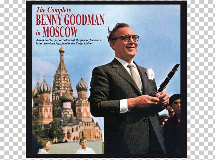 Benny Goodman In Moscow Phonograph Record Musician Compact Disc PNG, Clipart, Advertising, Album, Benny Goodman, Compact Disc, Jazz Free PNG Download