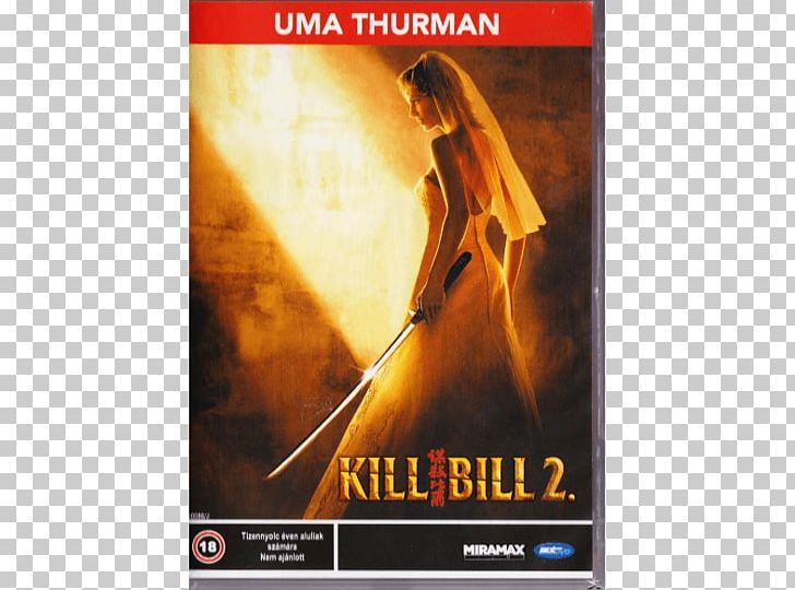 The Bride Kill Bill Vol. 2 Original Soundtrack Film PNG, Clipart, Action Film, Advertising, Bride, Death Proof, Dvd Free PNG Download