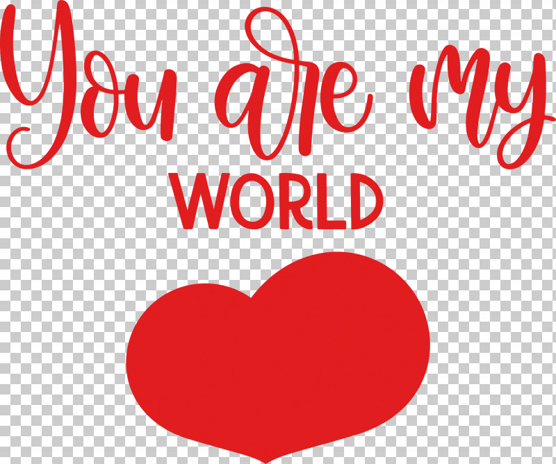You Are My World Valentine Valentines PNG, Clipart, Health, Heart, Scrapbooking, Sticker, Tag Free PNG Download