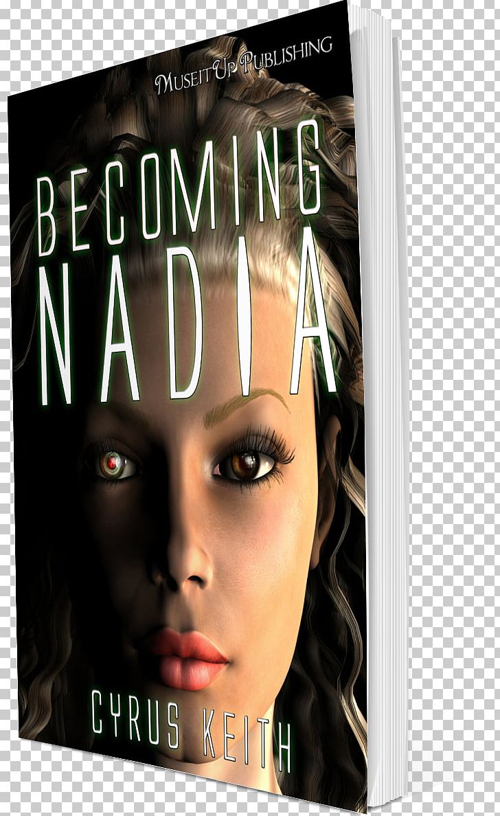 Becoming NADIA E-book Hair Coloring Eyelash PNG, Clipart, Book, Ebook, Eyelash, Film, Hair Free PNG Download